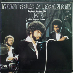 The Monty Alexander Trio - Montreux Alexander - Live! At The Montreux Festival (LP)