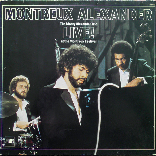 The Monty Alexander Trio - Montreux Alexander - Live! At The Montreux Festival (LP)