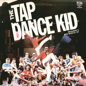 Broadway Cast Recording* - The Tap Dance Kid (LP, Album)