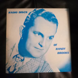 Randy Brooks (3) - Radio Discs Of Randy Brooks (LP, Comp)