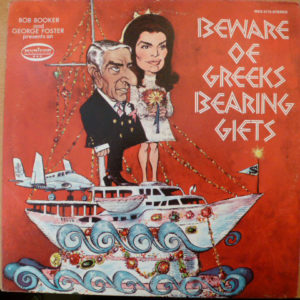 Bob Booker And  George Foster - Beware Of Greeks Bearing Gifts (LP, Album)