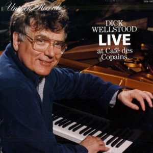 Dick Wellstood - Live At Café des Copains (LP, Album)