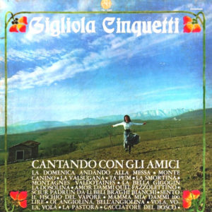 Gigliola Cinquetti - Cantando Con Gli Amici (LP, Album, Gat)