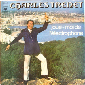 Charles Trenet - Joue-Moi De L'Electrophone (LP, Album, Gat)
