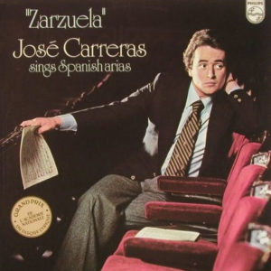 José Carreras - "Zarzuela" José Carreras Sings Spanish Arias (LP, Album)