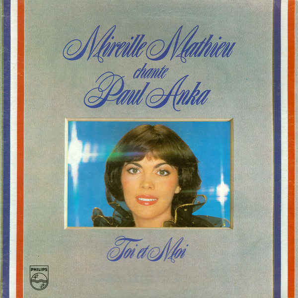 Mireille Mathieu Chante  Paul Anka - Toi Et Moi (LP, Album)