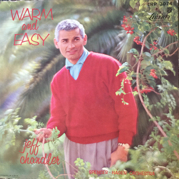 Jeff Chandler (4) - Warm And Easy (LP, Mono)
