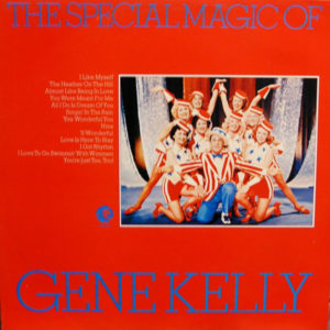 Gene Kelly - The Special Magic Of Gene Kelly (LP, Album)