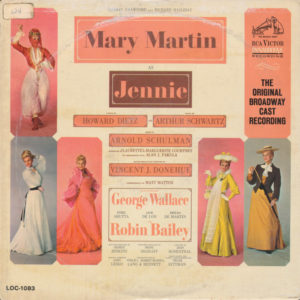 Mary Martin, George Wallace*, Jack DeLon, Ethel Shutta, Robin Bailey (2) - Jennie - The Original Broadway Cast (LP, Album, Mono)