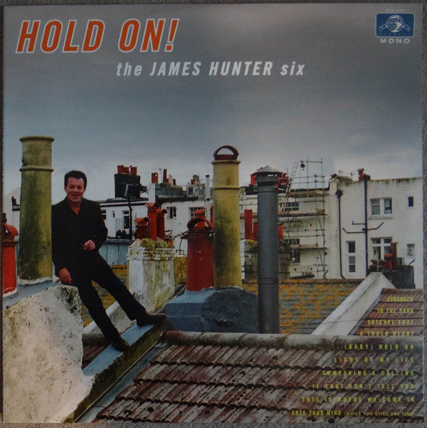 The James Hunter Six - Hold On! (LP, Album, Mono)