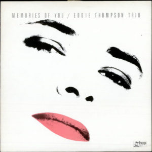 Eddie Thompson Trio - Memories of You (LP)