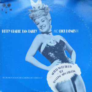 Betty Grable, Dan Dailey, Dick Haymes - Mother Wore Tights And The Shocking Miss Pilgrim (LP)