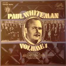Paul Whiteman - Paul Whiteman, Volume 1 (LP, Comp, Mono)