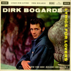 Dirk Bogarde - Lyrics For Lovers (LP, Album, Mono)