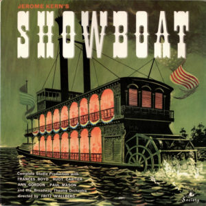 Frances Boyd, Rudy Cartier, Ann Gordon, Paul Mason (28), Broadway Theatre Orchestra Directed By Fritz Wallberg - Jerome Kern's Showboat (LP, Album, Mono)