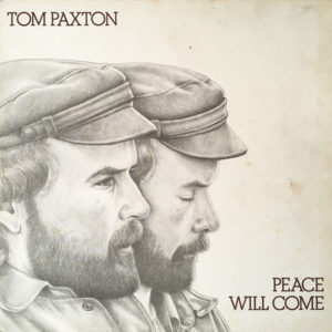 Tom Paxton - Peace Will Come  (LP, Album)