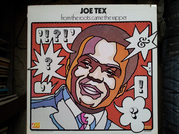 Joe Tex - From The Roots Came The Rapper (LP, Album, Ric)