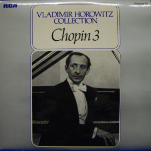 Chopin*, Vladimir Horowitz - Chopin 3 (LP, Comp, Mono)