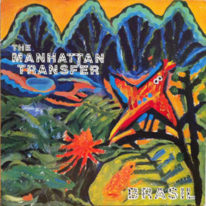 The Manhattan Transfer - Brasil (LP, Album)