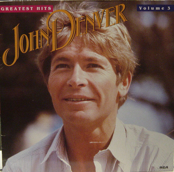 John Denver - Greatest Hits (Volume 3) (LP, Comp)