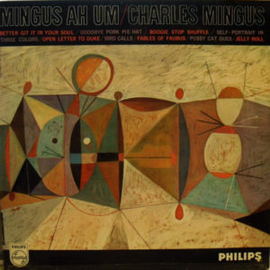 Charles Mingus - Mingus Ah Um (LP, Album, Mono, RE)