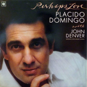 Placido Domingo With John Denver - Perhaps Love (LP, Album)