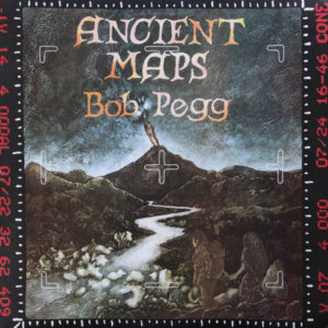 Bob Pegg - Ancient Maps (LP, Album)
