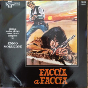 Ennio Morricone - Faccia A Faccia (Original Soundtrack) (LP, Album, Ltd, RE)