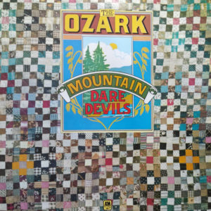 The Ozark Mountain Daredevils - The Ozark Mountain Daredevils (LP, Album)