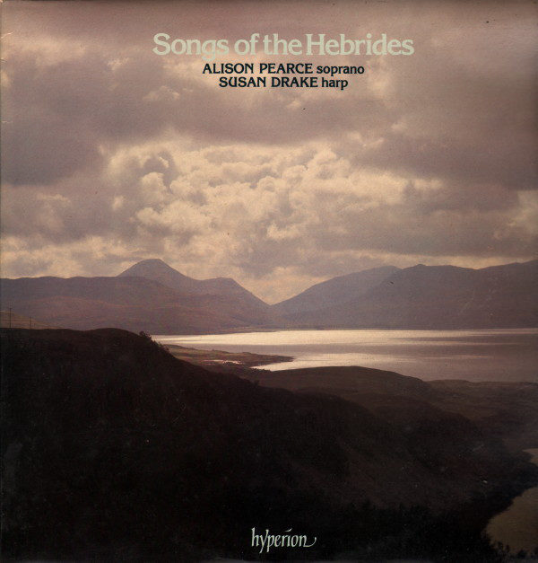 Alison Pearce, Susan Drake - Songs Of The Hebrides (LP)
