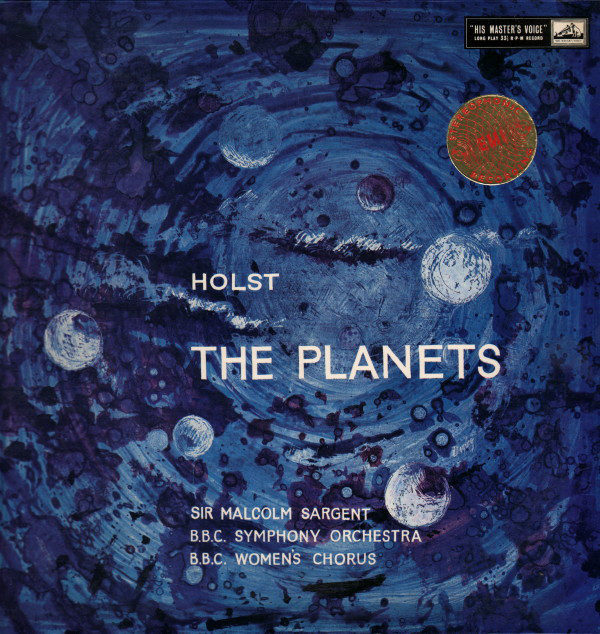 Gustav Holst : Sir Malcolm Sargent conducting the BBC Symphony Orchestra with the B.B.C. Women's Chorus - The Planets, Op.32 (LP, 1st)