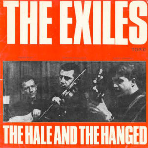 The Exiles (6) - The Hale And The Hanged (LP)