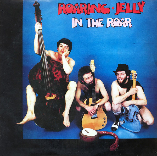 Roaring Jelly - In The Roar (LP, Album)