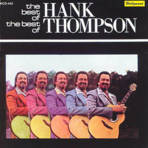 Hank Thompson - The Best Of The Best Of Hank Thompson (LP, Comp)
