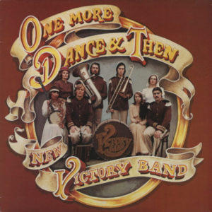 New Victory Band - One More Dance & Then (LP)