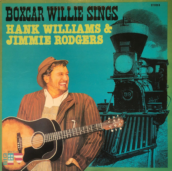 Boxcar Willie - Boxcar Willie Sings Hank Williams & Jimmie Rodgers (LP, Album)