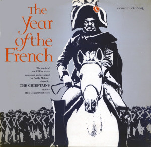The Chieftains And The RTE Concert Orchestra* - The Year Of The French (LP, Album)