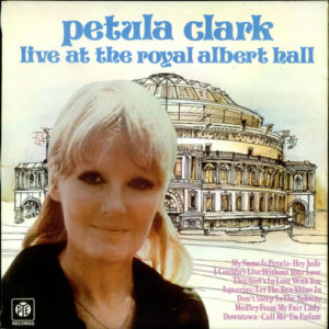 Petula Clark - Live At The Royal Albert Hall (LP)