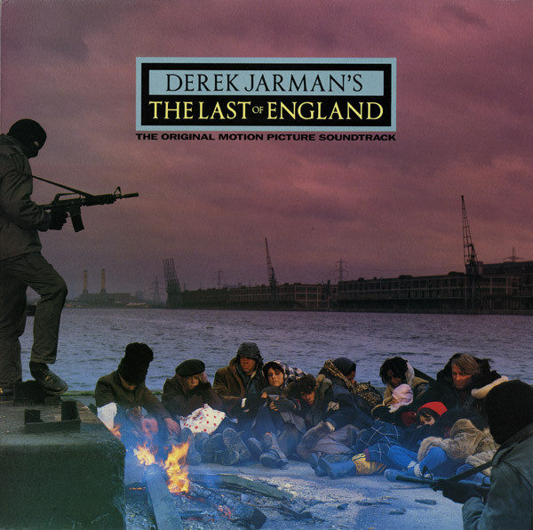 Various - Derek Jarman's The Last Of England (The Original Motion Picture Soundtrack) (LP)
