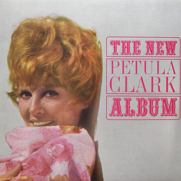 Petula Clark - The New Petula Clark Album (LP, Album, Mono)