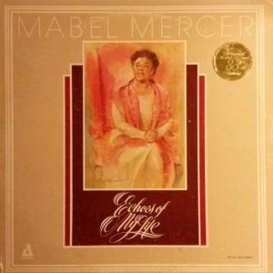 Mabel Mercer - Echoes Of My Life (2xLP, Album)