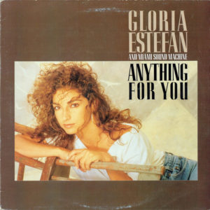 Gloria Estefan And Miami Sound Machine* - Anything For You (LP, Album)