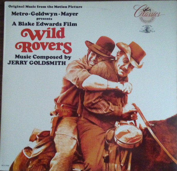 Jerry Goldsmith - Wild Rovers (Original Music From The Motion Picture) (LP, Album, RE)