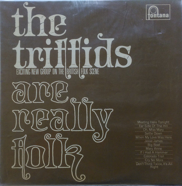 The Triffids (2) - The Triffids Are Really Folk (LP)