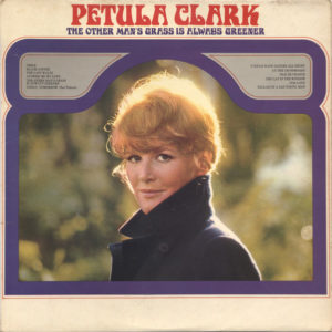Petula Clark - The Other Mans Grass Is Always Greener (LP)
