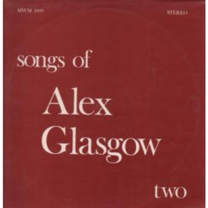 Alex Glasgow - Songs Of Alex Glasgow-Two (LP)