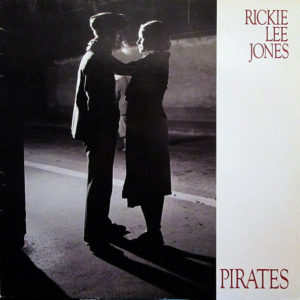 Rickie Lee Jones - Pirates (LP, Album, RE)
