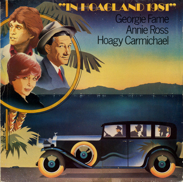Georgie Fame, Annie Ross, Hoagy Carmichael - In Hoagland 1981 (LP, Album)