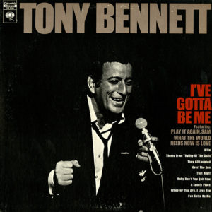 Tony Bennett - I've Gotta Be Me (LP, Album, San)