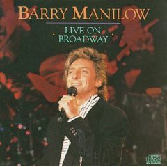 Barry Manilow - Live On Broadway (2xLP, Album, Gat)